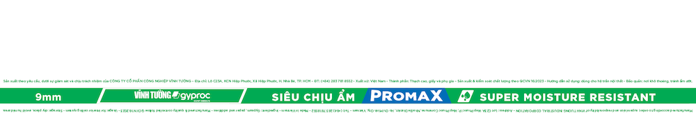 nhận diện biên Nhận diện biên tấm thạch cao VĨNH TƯỜNG-gyproc Siêu Chịu Ẩm PROMAX